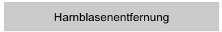 Harnblasenentfernung