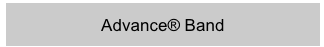 Advance® Band
