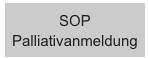 SOP Palliativanmeldung