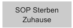 SOP Sterben Zuhause