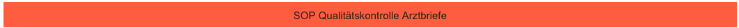 SOP Qualitätskontrolle Arztbriefe