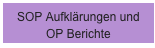 SOP Aufklärungen und OP Berichte