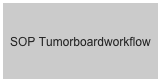 SOP Tumorboardworkflow