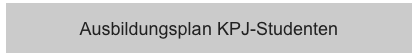 Ausbildungsplan KPJ-Studenten