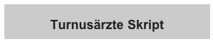 Turnusärzte Skript