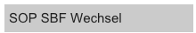 SOP SBF Wechsel 