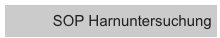 SOP Harnuntersuchung